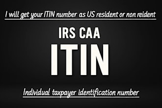 apply your itin individual taxpayer identification number as irs caa