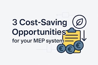 find 3 cost saving opportunities for mep systems, eu compliance