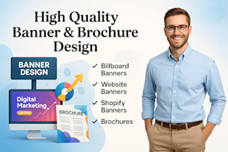 design high quality billboard banners, website banners shopify banners, brochure