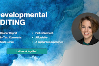 provide a comprehensive development edit of your book
