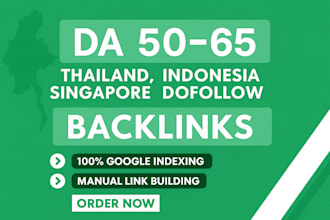 create thailand korea singapore hong kong indonesia high tf DR da SEO backlinks