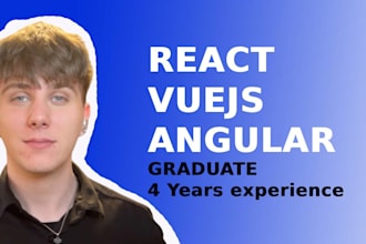 be your react, vuejs and angularjs developer