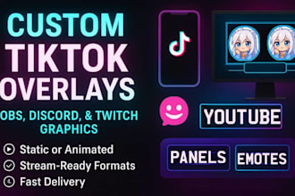 design tik tok overlay, obs overlay, discord emoji and twitch panels
