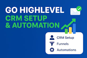 be your go highlevel expert for CRM setup and more