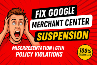 fix google merchant center suspension and misrepresentation