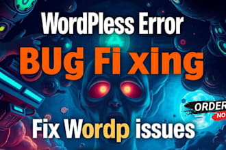 fix wordpress issues, bugs, errors and woocommerce problems