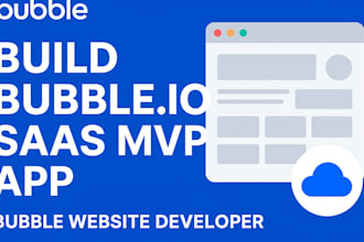 build bubble io saas mvp app bubble website developer bubble saas mvp developer