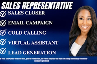 generate verified leads, close high ticket deals, be  your sales closer