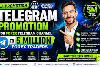 ea promotion, telegram promotion for forex telegram channel to 5m forex traders