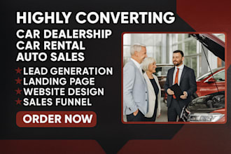 generate car dealership leads auto rental sales, build auto dealership website