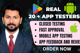 develop and publish andriod ios mobile app with 12 or 20 testers for goggle play