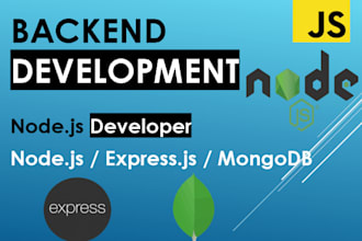 be your node js developer for developing apis and backend