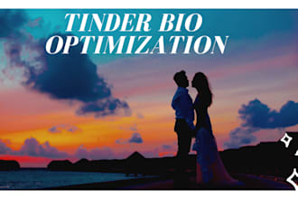 professionally optimize your tinder profile for perfect match