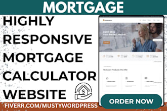design mortgage broker website with lead capture and mortgage calculator website