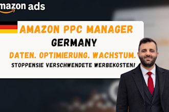 create and manage your german amazon PPC campaigns PPC expert germany