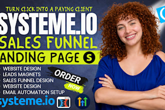 build and design landing page or sales funnels in clickfunnels or systeme io