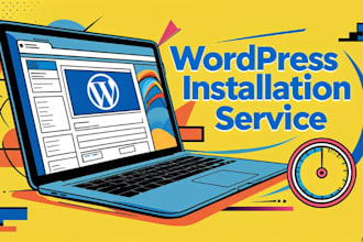 provide quick wordpress installation service and setup