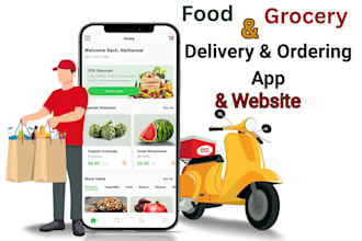 develop food and grocery delivery and ordering web and app like glovo
