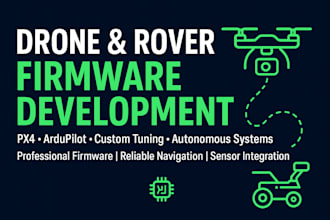 develop firmware for drone, rover using px4, ardupilot
