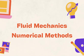 help with numerical analysis, methods and fluid mechanics, dynamics