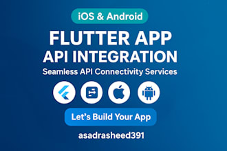 integrate apis into your flutter ios and android apps