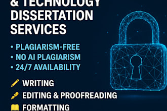edit, write and format cybersecurity and tech dissertations
