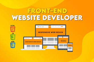 be your front end web developer, html css bootstrap tailwind js