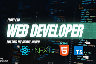 be your professional frontend web developer in javascript, react and next js
