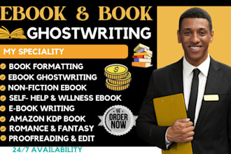be your ghost book writer, non fiction ghostwriter, and publish ebook amazon KDP