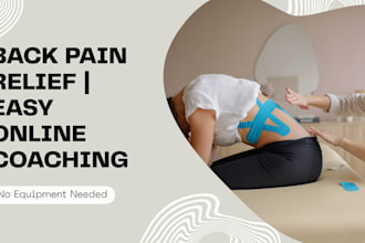 coach you online for back pain relief, mobility, and injury safe recovery