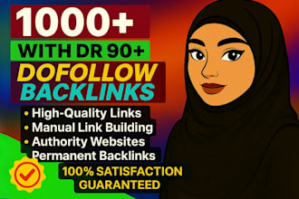 create 1000 high authority DR 90 plus contextual SEO dofollow backlinks