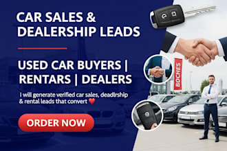generate car sales leads, dealer, rental, used car buyer, and dealership leads