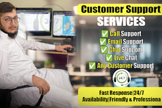 provide customer support via phone, chat, email support