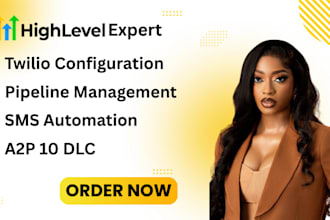 gohighlevel sms automation gohighlevel twilio configuration pipeline management