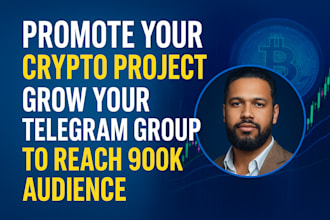 promote your crypto project and grow your telegram group with 2000 real investor