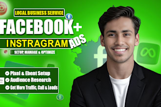 be your meta fb ads manager for any local business, lead generation