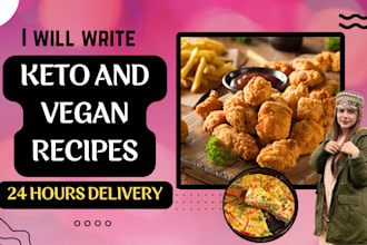 write and design keto and vegan diet recipes with meal plan