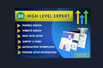 be your go high level expert for automations, sales funnels expert