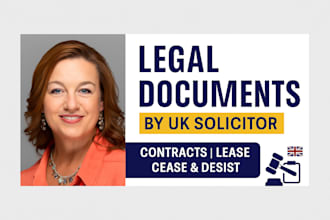 draft legal opinion, lease agreements, cease and desist letter as a UK solicitor