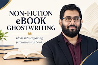 be your nonfiction book and ebook ghostwriter