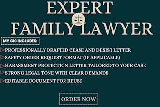 prepare a cease and desist, safety order, or harassment protection letter