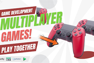 develop online multiplayer unity games for mobile, PC and web
