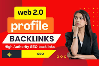 create manual profile link building and web 2 0 backlinks