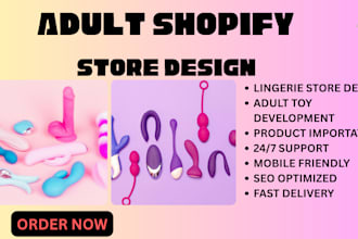 design profitable adult shopify store, lingerie shopify store, adult toy store