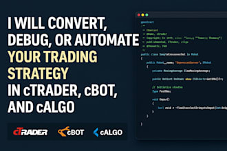 convert, debug, or automate your trading strategy in ctrader, cbot, calgo