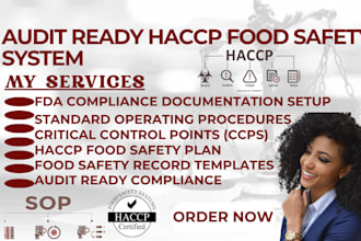 prepare an audit ready haccp food safety plan with sops, ccps and fda compliance
