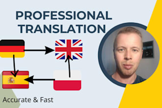 provide accurate and professional english spanish or german translation