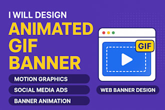design professional animated GIF banner, motion graphics, web banner design