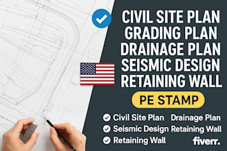 civil site plan grading plan drainage plan seismic design retaining wall pestamp