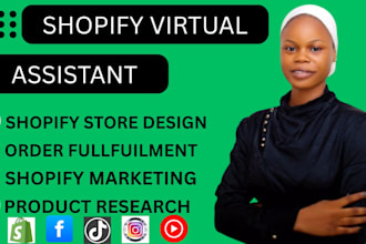 be your  shopify virtual assistant, shopify manager shopify marketing expert